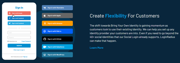 LoginRadius helps create flexibility for customers.