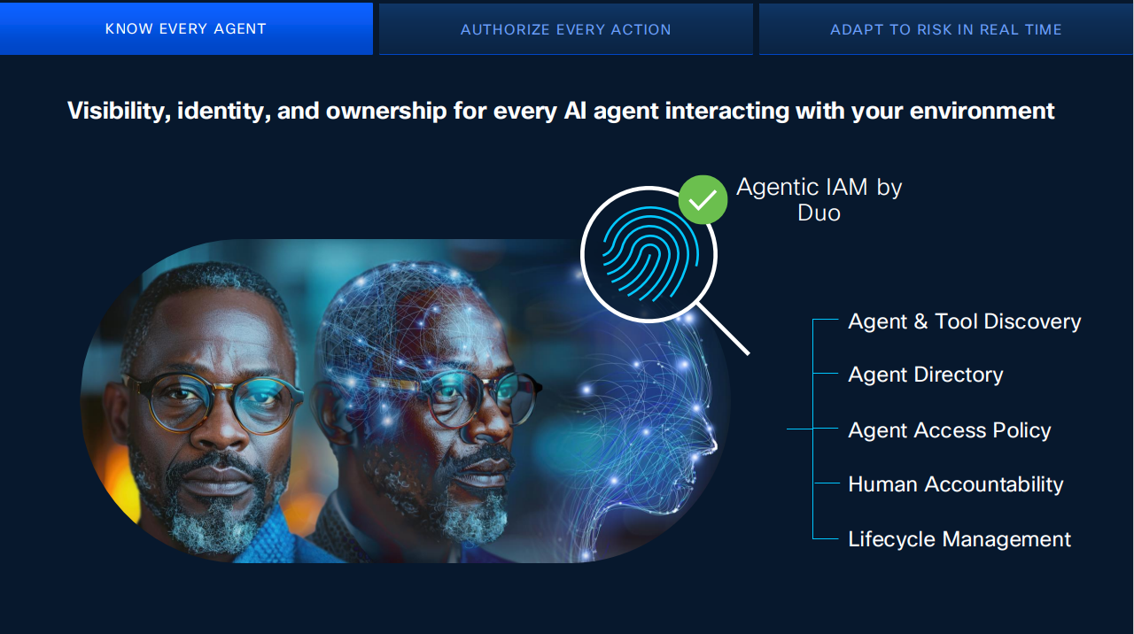 Visibility, identity, and ownership are needed for every AI agent interacting with your environment. Agentic IAM by DUO helps with agent and tool discovery, agent directory, agent access policy, human accountability, and lifecycle management.