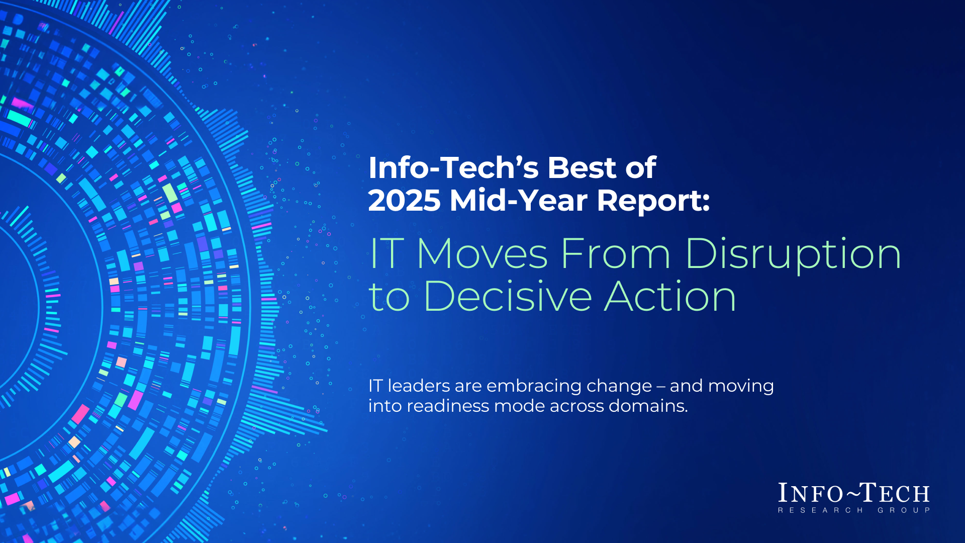 Info-Tech’s Best of 2025 Mid-Year Report: IT Moves From Disruption to