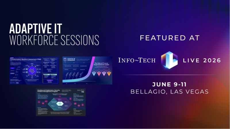 thumbnail for Adaptive IT Workforce Takes Center Stage at Info-Tech LIVE 2026 in Las Vegas as AI Value Hinges on Workforce Readiness 