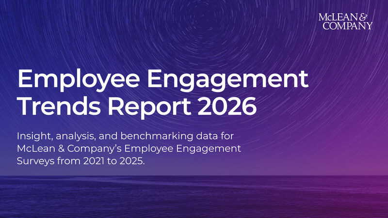 thumbnail for Employee Engagement Holds Steady as Key Drivers Show Uneven Progress, McLean & Company Report Finds