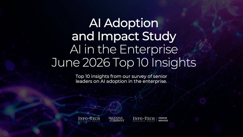 thumbnail for Enterprises With Formal AI Strategies Are 3x More Likely to Report Measurable Impact, Finds New Info-Tech Research Group Study 