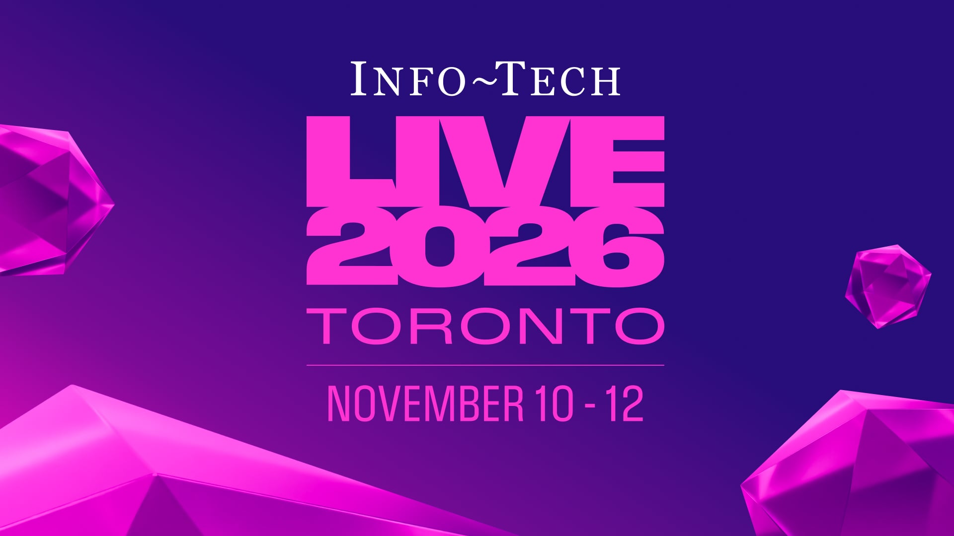Info-Tech Live Toronto LIVE
