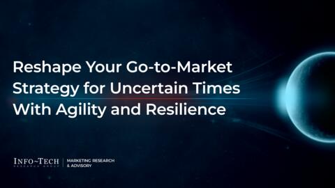 Thought model representing Reshape Your Go-to-Market Strategy for Uncertain Times With Agility and Resilience