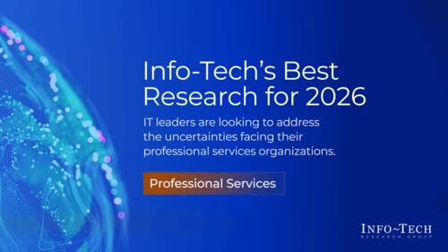 Info-Tech’s Best Research for Professional Services 2026