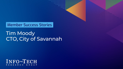 Member Success Story: Tim Moody, City of Savannah | Info-Tech Research ...