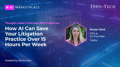 Thumbnail for Trellis: How AI Can Save Your Litigation Practice Over 15 Hours Per Week